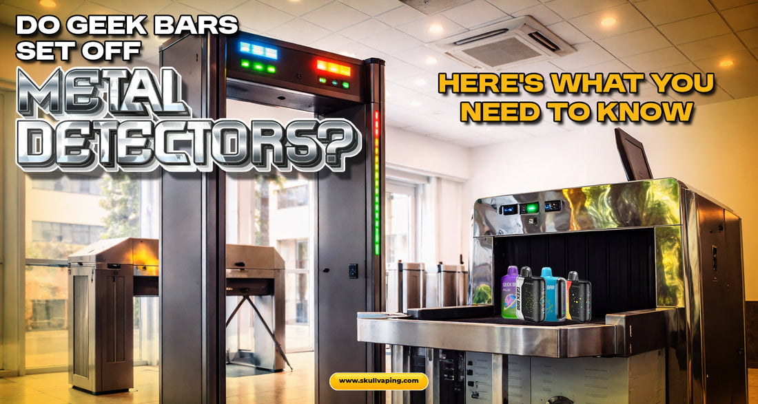 Do Geek Bars Set Off Metal Detectors? Here’s What You Need to Know